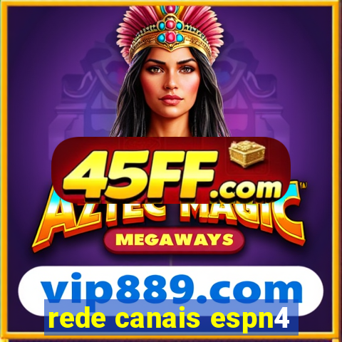 rede canais espn4